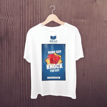 Original Mama Said Knock You Out t-shirt